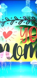 Colorful "I Love You Mom" wallpaper with tropical design.